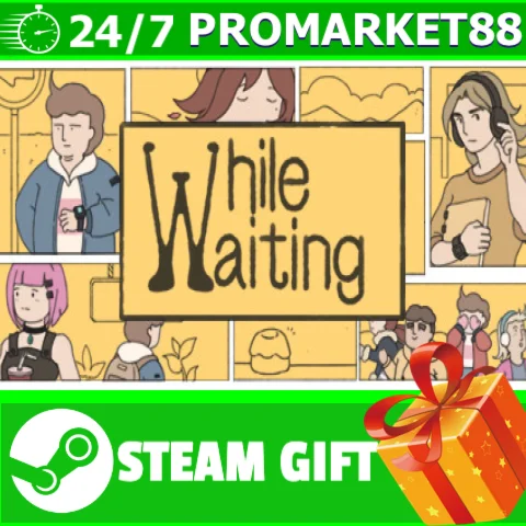 ⭐️ВСЕ СТРАНЫ+РОССИЯ⭐️ While Waiting STEAM GIFT