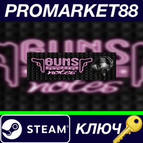 ⭐ Guns and Notes Steam КЛЮЧ  GLOBAL
