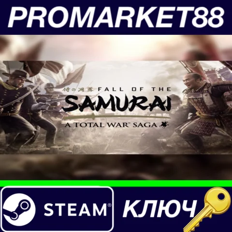 ⭐ Total War Saga: FALL OF THE SAMURAI EU Steam КЛЮЧ