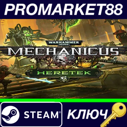 ⭐ Warhammer 40,000: Mechanicus - Heretek DLC Steam КЛЮЧ