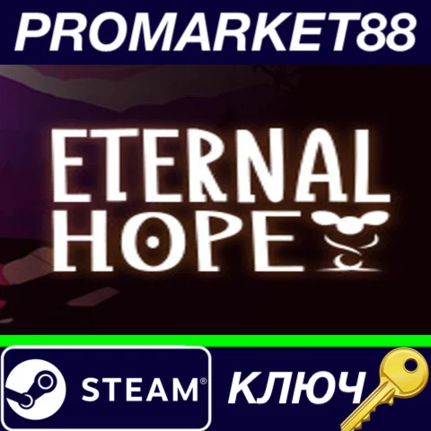 ⭐ Eternal Hope Steam КЛЮЧ  GLOBAL