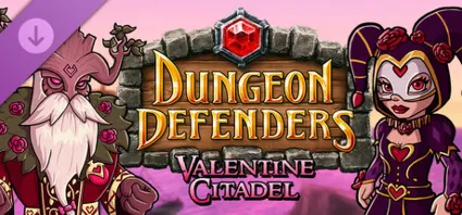 Dungeon Defenders - Valentine Citadel 💎 DLC STEAM РФ