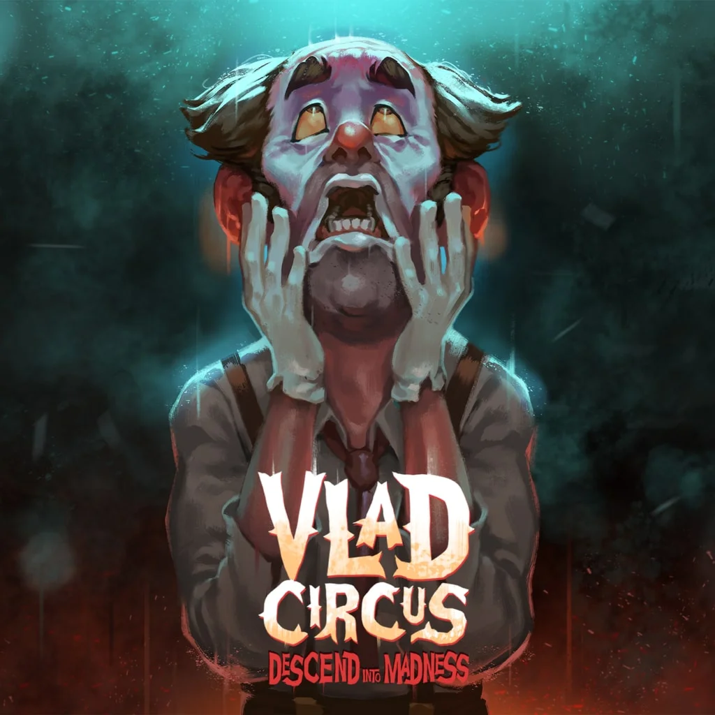 Vlad Circus: Descend Into Madness PS4 &amp; PS5