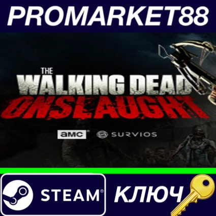 ⭐ The Walking Dead Onslaught Deluxe Edition Steam КЛЮЧ
