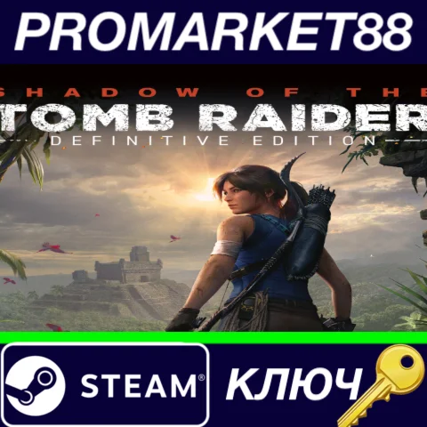 ⭐ Shadow of the Tomb Raider - Definitive Edition Upgrad