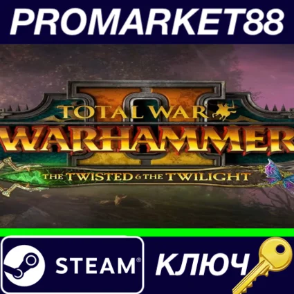⭐ Total War: WARHAMMER II - The Twisted  The Twilight