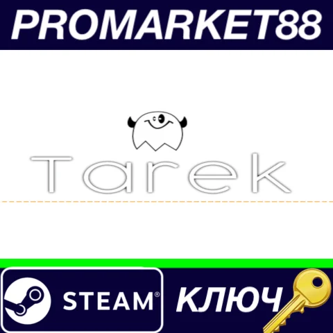 ⭐ Tarek Steam КЛЮЧ  GLOBAL
