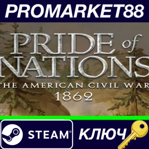 ⭐ Pride of Nations - American Civil War 1862 DLC Steam