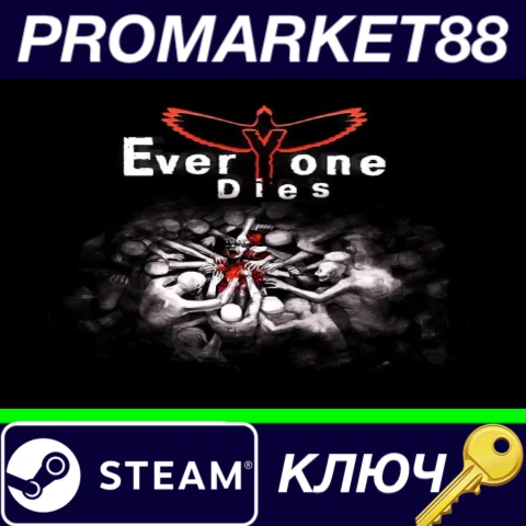 ⭐ Everyone Dies Steam КЛЮЧ  GLOBAL