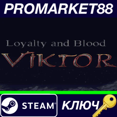 ⭐Loyalty and Blood: Viktor Origins Steam КЛЮЧ GLOBAL