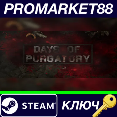 ⭐ Days Of Purgatory Steam КЛЮЧ  GLOBAL