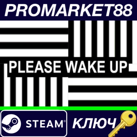 ⭐ Please Wake Up Steam КЛЮЧ  GLOBAL
