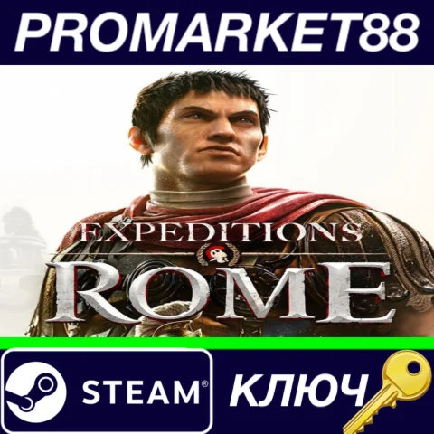 ⭐ Expeditions: Rome Steam КЛЮЧ  GLOBAL