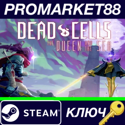 ⭐ Dead Cells - The Queen and the Sea DLC Steam КЛЮЧ