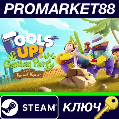 ⭐ Tools Up! Garden Party - Episode 2: Tunnel Vision DLC