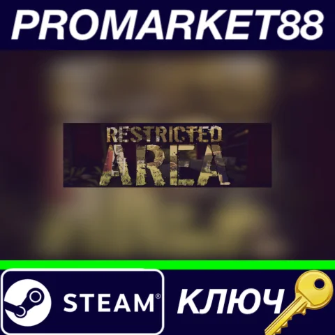 ⭐ Restricted Area Steam КЛЮЧ  GLOBAL