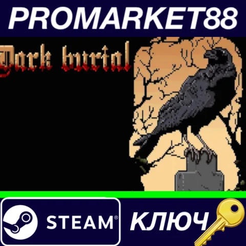 ⭐ Dark Burial Steam КЛЮЧ  GLOBAL