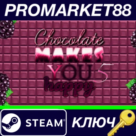 ⭐Chocolate makes you happy 5 Steam КЛЮЧ GLOBAL
