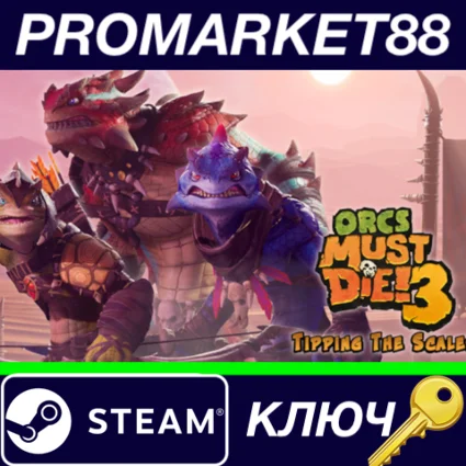 ⭐ Orcs Must Die! 3 - Tipping the Scales Steam КЛЮЧ