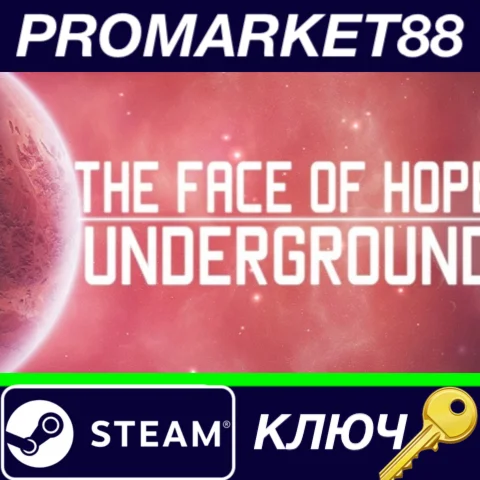⭐The face of hope: Underground Steam КЛЮЧ GLOBAL