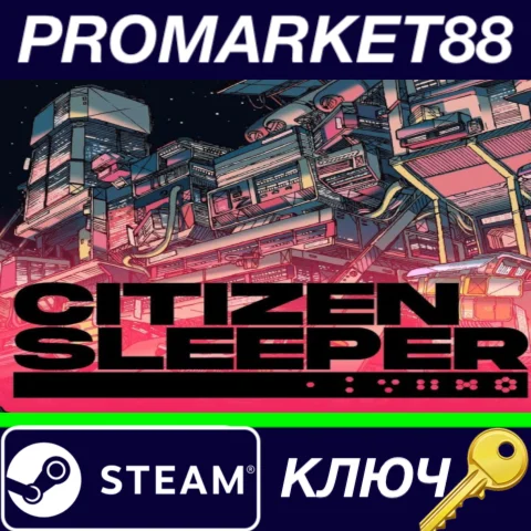 ⭐ Citizen Sleeper Steam КЛЮЧ  GLOBAL