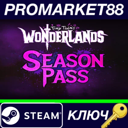 ⭐ Tiny Tina's Wonderlands - Season Pass Steam КЛЮЧ