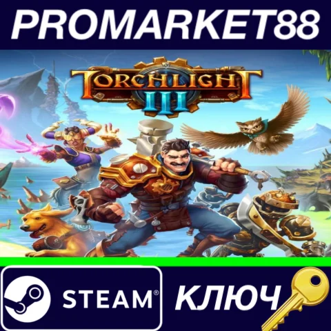 ⭐ Torchlight III EU Steam КЛЮЧ  ЕВРОПА