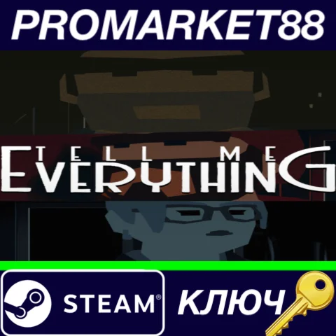 ⭐ Tell Me Everything Steam КЛЮЧ  GLOBAL