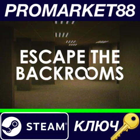 ⭐ Escape the Backrooms Steam КЛЮЧ  GLOBAL