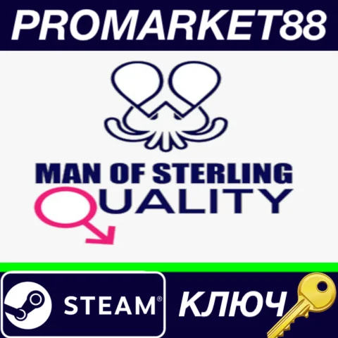⭐ Man of Sterling Quality Steam КЛЮЧ  GLOBAL