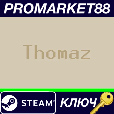 ⭐ Thomaz Steam КЛЮЧ  GLOBAL