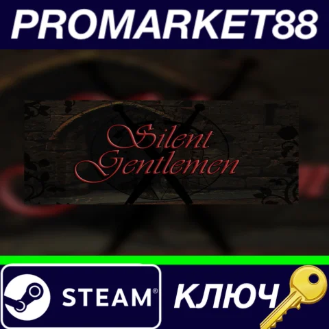 ⭐ Silent Gentleman Steam КЛЮЧ  GLOBAL