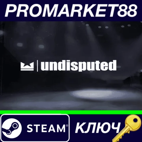 ⭐ Undisputed Steam КЛЮЧ  GLOBAL