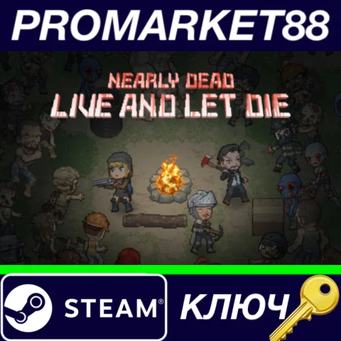 ⭐Nearly Dead: Live and Let Die Steam КЛЮЧ GLOBAL