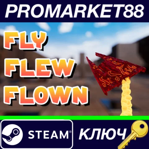 ⭐ Fly Flew Flown Steam КЛЮЧ  GLOBAL