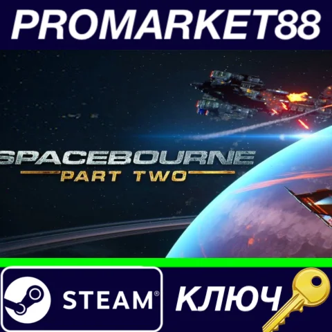 ⭐ SpaceBourne 2 Steam КЛЮЧ  GLOBAL
