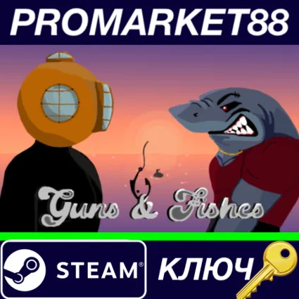 ⭐ Guns  Fishes Steam КЛЮЧ 🔑 GLOBAL