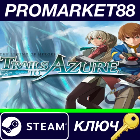 ⭐ The Legend of Heroes: Trails to Azure Steam КЛЮЧ