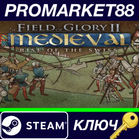 ⭐ Field of Glory II: Medieval - Rise of the Swiss DLC S