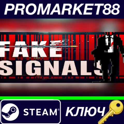 ⭐ FAKE SIGNALS Steam КЛЮЧ  GLOBAL