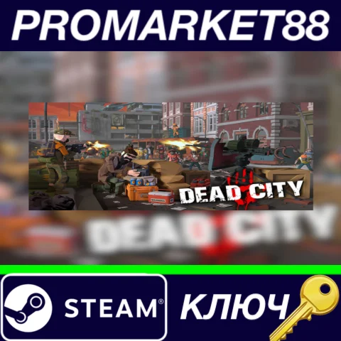 ⭐ Dead City Steam КЛЮЧ  GLOBAL