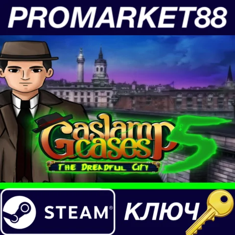 ⭐Gaslamp Cases 5: The dreadful City Steam КЛЮЧ GLOBAL