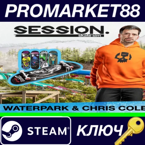 ⭐ Session: Skate Sim - Waterpark & Chris Cole DLC Steam