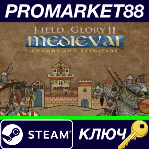 ⭐ Field of Glory II: Medieval - Swords and Scimitars DL