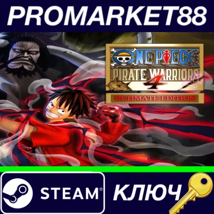 ⭐ One Piece Pirate Warriors 4 Ultimate Edition Steam КЛ