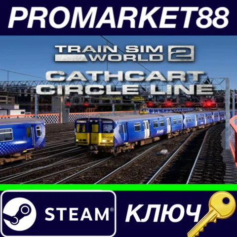 ⭐ Train Sim World 2 - Cathcart Circle Line: Glasgow - N