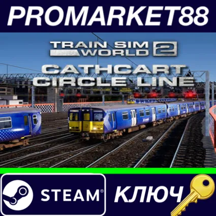 ⭐ Train Sim World 2 - Cathcart Circle Line: Glasgow - N