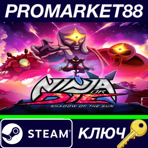 ⭐Ninja or Die: Shadow of the Sun Steam КЛЮЧ GLOBAL