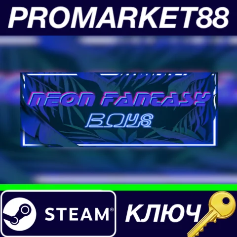 ⭐ Neon Fantasy: Boys Steam КЛЮЧ  GLOBAL