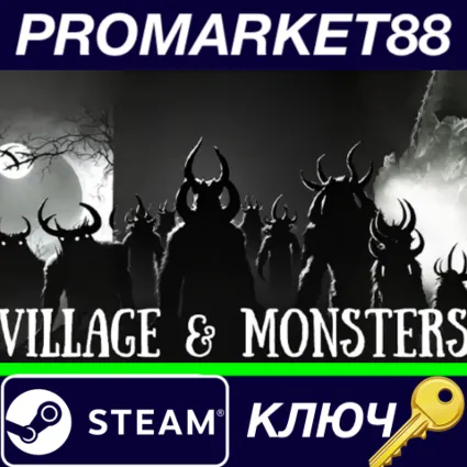 ⭐ Village  Monsters&nbsp;Steam КЛЮЧ 🔑 GLOBAL